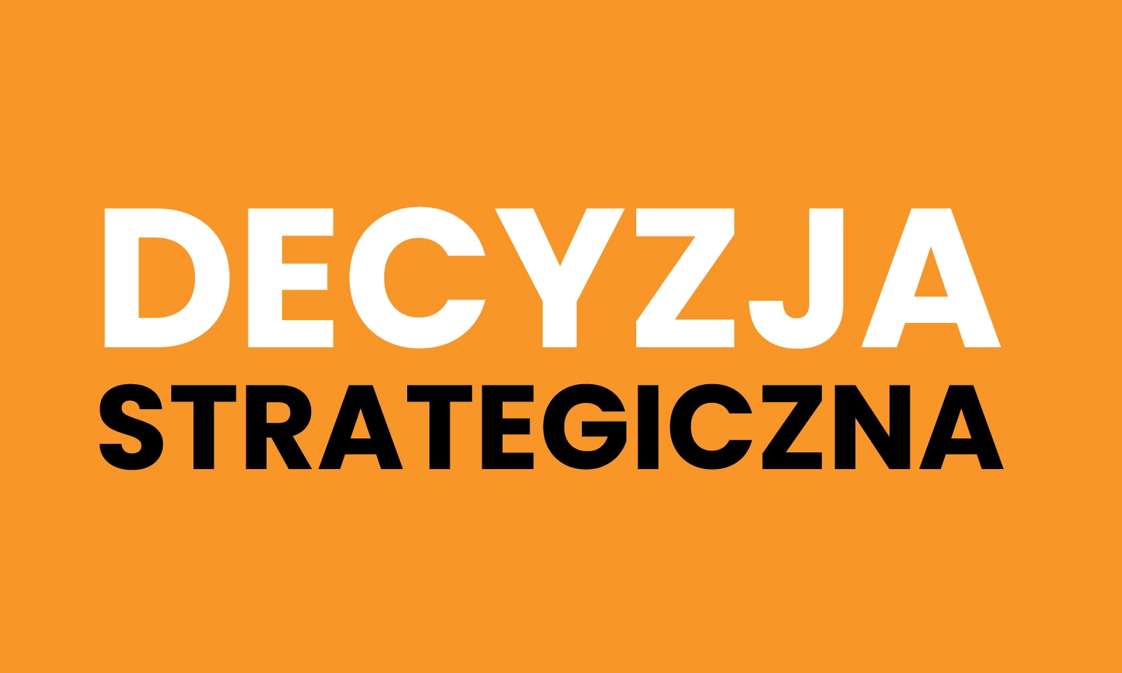 Marka o wszystkim i o niczym? Podejmij decyzję strategiczną!